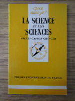 Gilles Gaston Granger - La science et les sciences