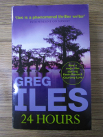 Greg Iles - 24 hours