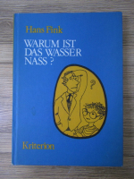 Hans Fink - Warum ist das wasser nass?