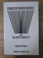 Harold F. Searles - Contertransference and related subjects