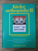 Herausgegeben von G. Schmuth - Kiefer-orthopadie (volumul 2)