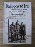 Howard L. Scamehorn - Balloons to jets. A century of aeronautics in Illinois, 1855-1955