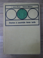 I. Ionescu Muscel - Structura si proprietatile fibrelor textile