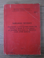 Indrumari metodice privind organizarea si desfasurarea instructiei tactice a grupei si a plutonului de infanterie inzestrate cu transportoare amfibii blindate