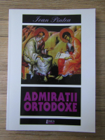 Anticariat: Ioan Pintea - Admiratii ortodoxe