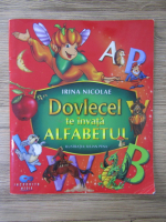 Irina Nicolae - Dovlecel te invata alfabetul