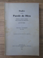 J. N. Darby - Etudes sur la Parole de Dieu. Nouveau Testament: Luc et Jean