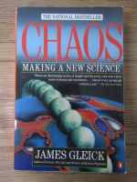 James Gleick - Chaos. Making a new science
