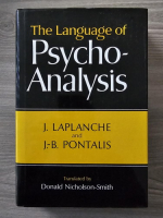 Jean Laplanche, Jean Bertrand Pontalis - The language of psychoanalysis