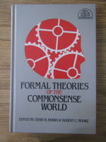 Jerry Hobbs, Robert Moore - Formal theories of the commonsense world
