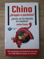 Julian Pavon - China, dragon o parasito?