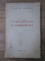Laurian Somesan - Campia Tisei ca bariera etnica (1943)
