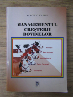Maciuc Vasile - Managementul cresterii bovinelor