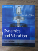 Magd Abdel Wahab - Dynamics and vibration. An introduction