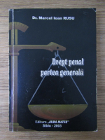 Marcel Ioan Rusu - Drept penal, partea generala
