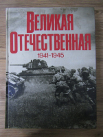 Marele Razboi Patriotic 1941-1945