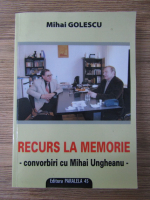 Mihai Golescu - Recurs la memorie