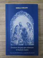 Mirela Chelaru - Douazeci de pasi spre mantuire in basmul crestin