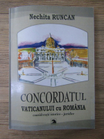 Nechita Runcan - Concordatul Vaticanului cu Romania. Consideratii istorico-juridice