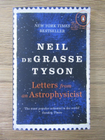Neil deGrasse Tyson - Letters from an astrophysicist