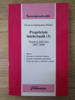 Octavia Spineanu-Matei - Proprietate intelectuala (volumul 3)