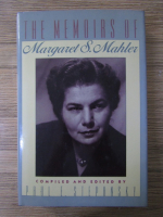 Paul E. Stepansky - The memoirs of Margaret S. Mahler