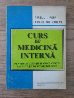 Popa I. Aureliu - Curs de medicina interna pentru studentii si absolventii facultatii de stomatologie
