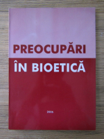 Preocupari in bioetica