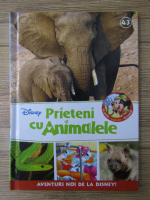 Prieteni cu animalele (volumul 43)