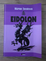 Razvan Tuculescu - Eidolon