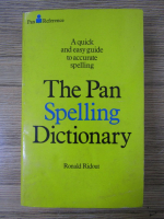 Ronald Ridout - The Pan spelling dictionary. A quick and easy guide to accurate spelling