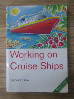Sandra Bow - Working on cruise ships