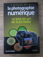 Scott Kelby - Zoom sur la photographie numerique
