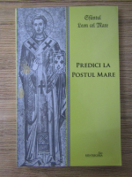 Sfantul Leon cel Mare - Predici la Postul Mare
