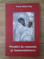 Silviu Pop - Predici la cununie si inmormantare
