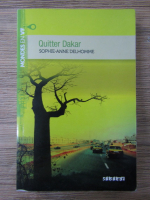 Sophie Anne Delhomme - Quitter Dakar