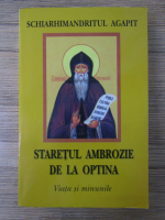 Staretul Ambrozie de la Optina. Viata si minunile