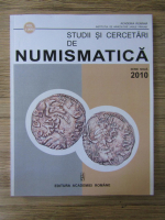 Studii si cercetari de numismatica, vol I (XIII), 2010