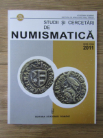Studii si cercetari de numismatica, vol II (XIV), 2011