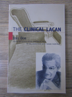 The Clinical Lacan. Joel Dor