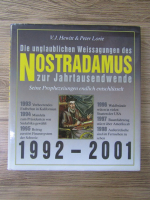 V. J. Hewitt - Die unglaublichen weissagungen des Nostradamus zur jahrtausendwende (1992-2001)