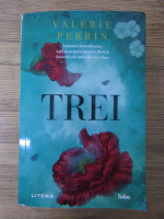 Valerie Perrin - Trei
