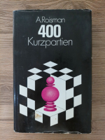 Abram Roisman - 400 Kurzpartien
