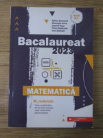 Adrian Zanoschi, Gheorghe Iurea, Gabriel Popa - Matematica. Bacalaureat 2023