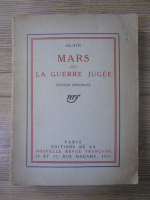 Alain - Mars ou la guerre jugee