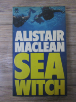 Alistair MacLean - Seawitch