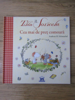 Andreas H. Schmachtl - Tilda Soricela. Cea mai de pret comoara