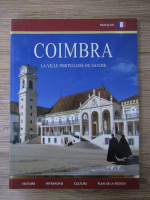 Antonio Carlos de Azeredo - Coimbra. La ville portugaise du savoir