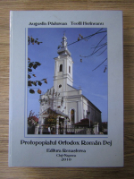 Augustin Padurean, Teofil Herineanu - Protopopiatul Ortodox Roman Dej