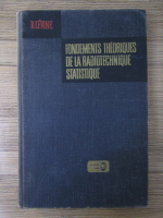 B. Levine - Fondements theoriques de la radiotechnique statistique (volumul 3)